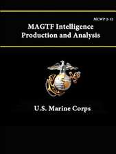 McWp 2-12 Magtf - Intelligence Production and Analysis