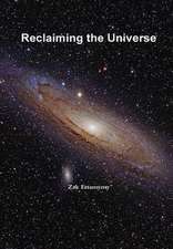 Reclaiming the Universe