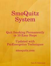 Smoquitz System