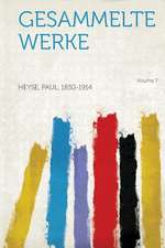 Gesammelte Werke Volume 7