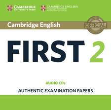 Cambridge English First 2 Audio CDs (2): Authentic Examination Papers