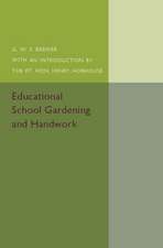 Educational School Gardening and Handwork