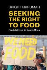 Seeking the Right to Food: Food Activism in South Africa