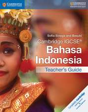 Cambridge IGCSE® Bahasa Indonesia Teacher's Guide