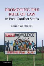 Promoting the Rule of Law in Post-Conflict States