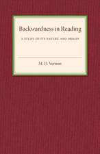 Backwardness in Reading: A Study of its Nature and Origin