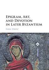 Epigram, Art, and Devotion in Later Byzantium