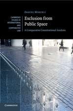 Exclusion from Public Space: A Comparative Constitutional Analysis