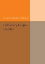 Elementary Integral Calculus