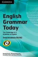 English Grammar Today Book with Workbook: An A–Z of Spoken and Written Grammar