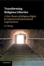 Transforming Religious Liberties