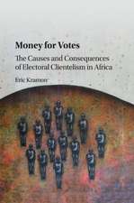 Money for Votes: The Causes and Consequences of Electoral Clientelism in Africa