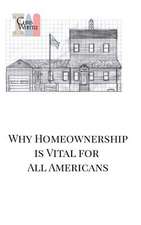 Why Homeownership Is Vital for All Americans