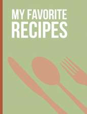 My Favorite Recipes