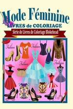 Mode Feminine Livres de Coloriage