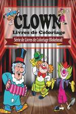 Clowns Livres de Coloriage