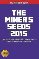 The Miner's Seeds 2015