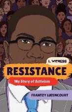 Resistance – My Story of Activism