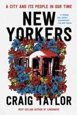 New Yorkers – A City and Its People in Our Time