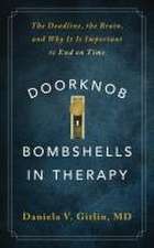 Doorknob Bombshells in Therapy – The Deadline, the Brain, and Why It Is Important to End on Time