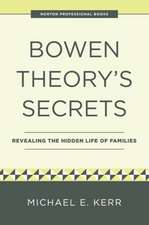 Bowen Theory's Secrets