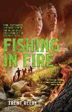 Fishing In Fire