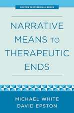 Narrative Means to Therapeutic Ends