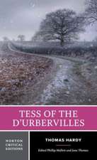 Tess of the d`Urbervilles – A Norton Critical Edition