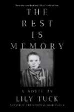 The Rest Is Memory