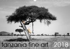 tanzania fine art (Wall Calendar 2018 DIN A3 Landscape)