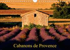 Cabanons de Provence (Calendrier mural 2020 DIN A4 horizontal)