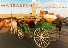 Marrakesh Morocco's heartbeat (Wall Calendar 2020 DIN A4 Landscape)