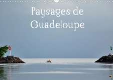 Paysages de Guadeloupe (Calendrier mural 2020 DIN A3 horizontal)