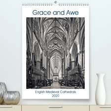 Grace and Awe(Premium, hochwertiger DIN A2 Wandkalender 2020, Kunstdruck in Hochglanz)