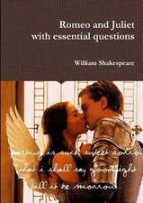 Romeo and Juliet with Essential Questions