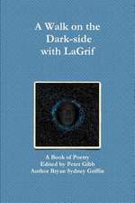 A Walk on the Dark-Side with Lagrif