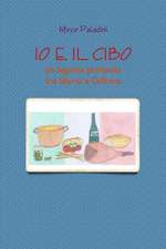 IO E IL CIBO