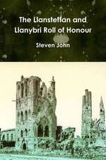 The Llansteffan and Llanybri Roll of Honour