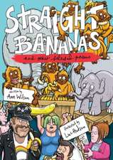 Straight Bananas and Other Requested Poems and Drawings