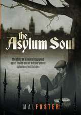 The Asylum Soul