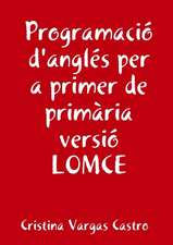 Programacio Angles Per a Primer de Primaria Versio Lomce