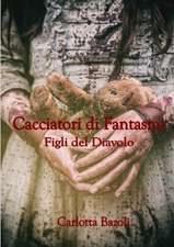 Cacciatori Di Fantasmi - Figli del Diavolo