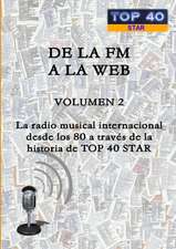 de La FM a la Web - Volumen 2