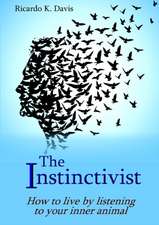 The Instinctivist