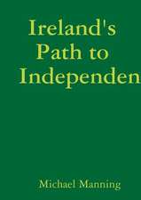 Ireland's Path to Independence