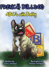 French Bulldog ABC's with Batty