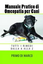 Manuale Pratico Di Omeopatia Per Cani