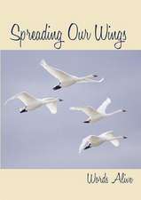 Spreading Our Wings, Anthology Two