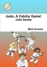 Judo, a Catchy Game!