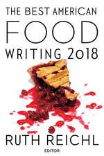 The Best American Food Writing 2018